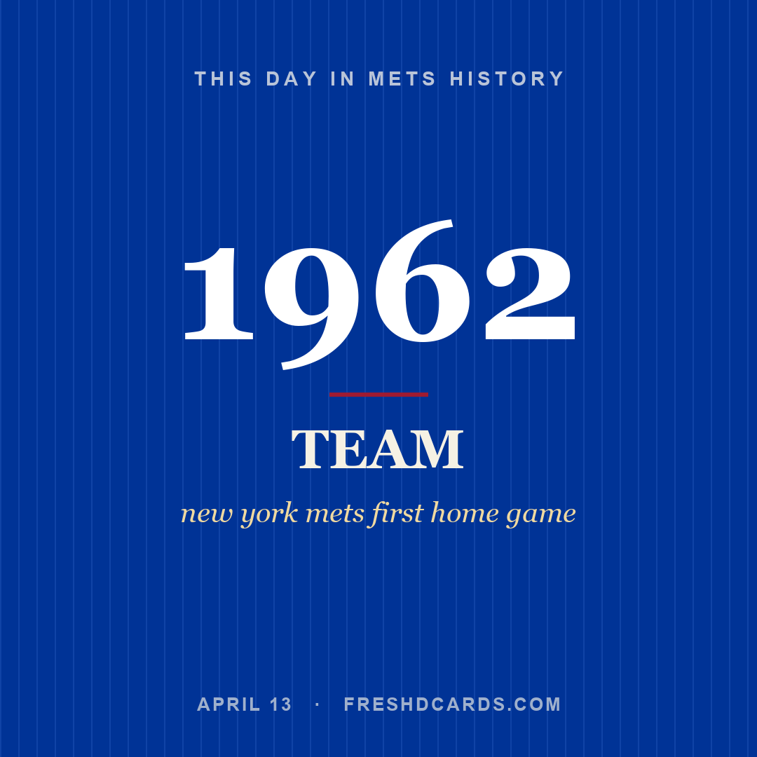 Mets: Mets, 1962, new york mets first home game