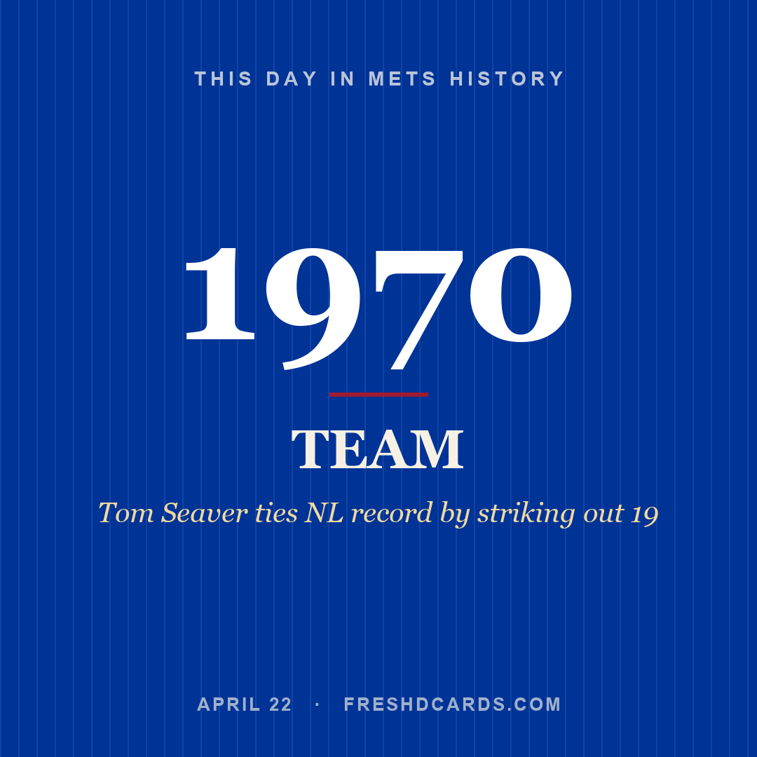 Mets: Mets, 1970, Tom Seaver ties NL record by striking out 19