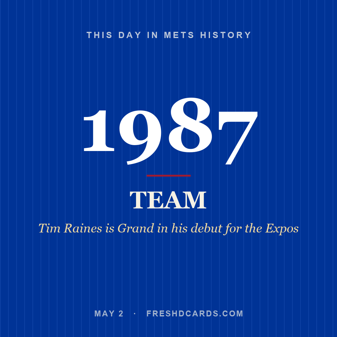 Mets: Mets, 1987, Tim Raines is Grand in his debut for the Expos