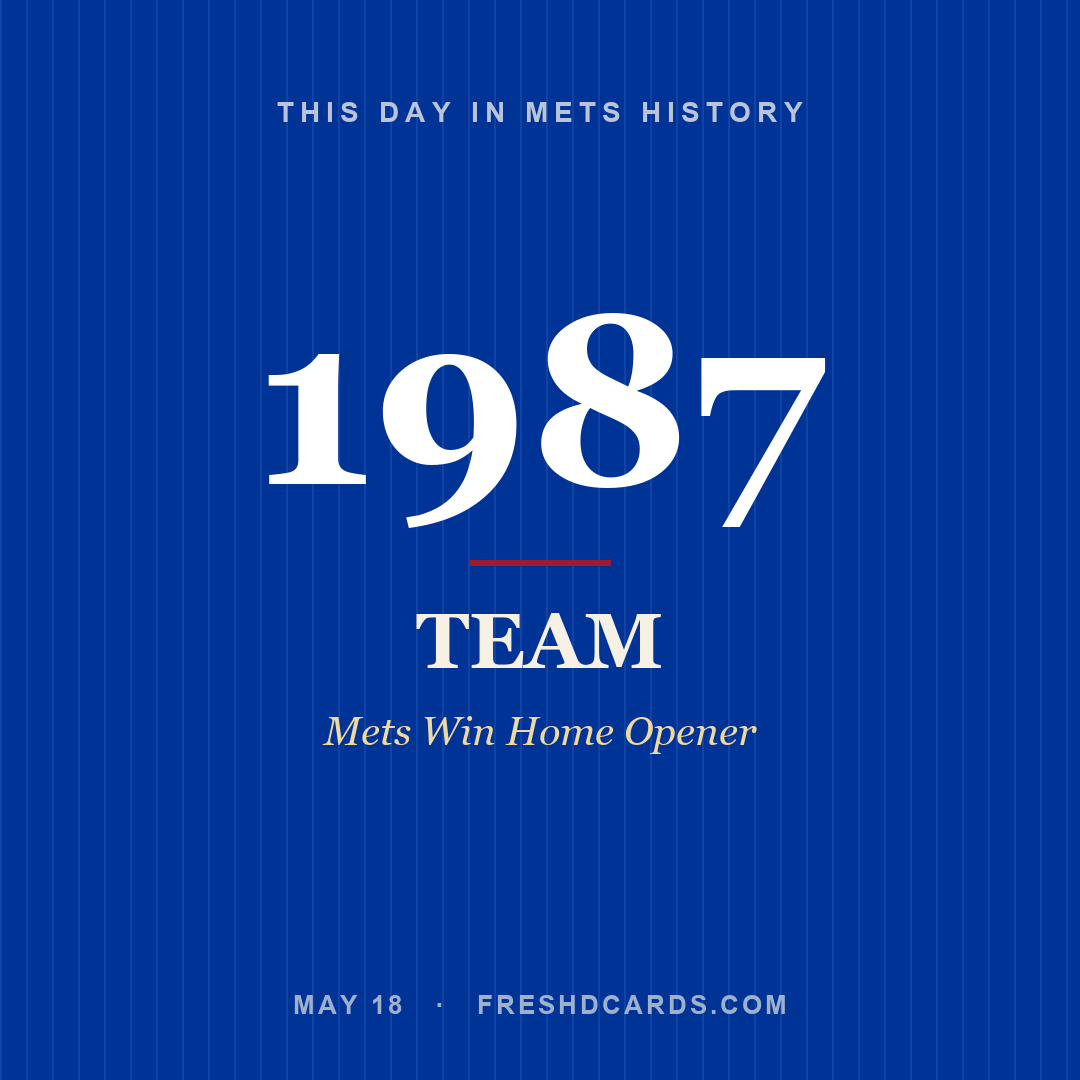 Mets: Mets, 1987, Mets Win Home Opener