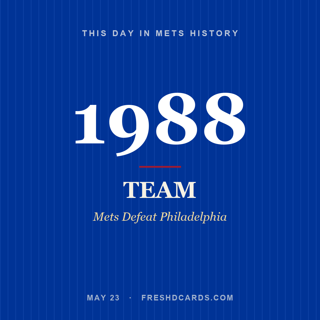 Mets: Mets, 1988, Mets Defeat Philadelphia