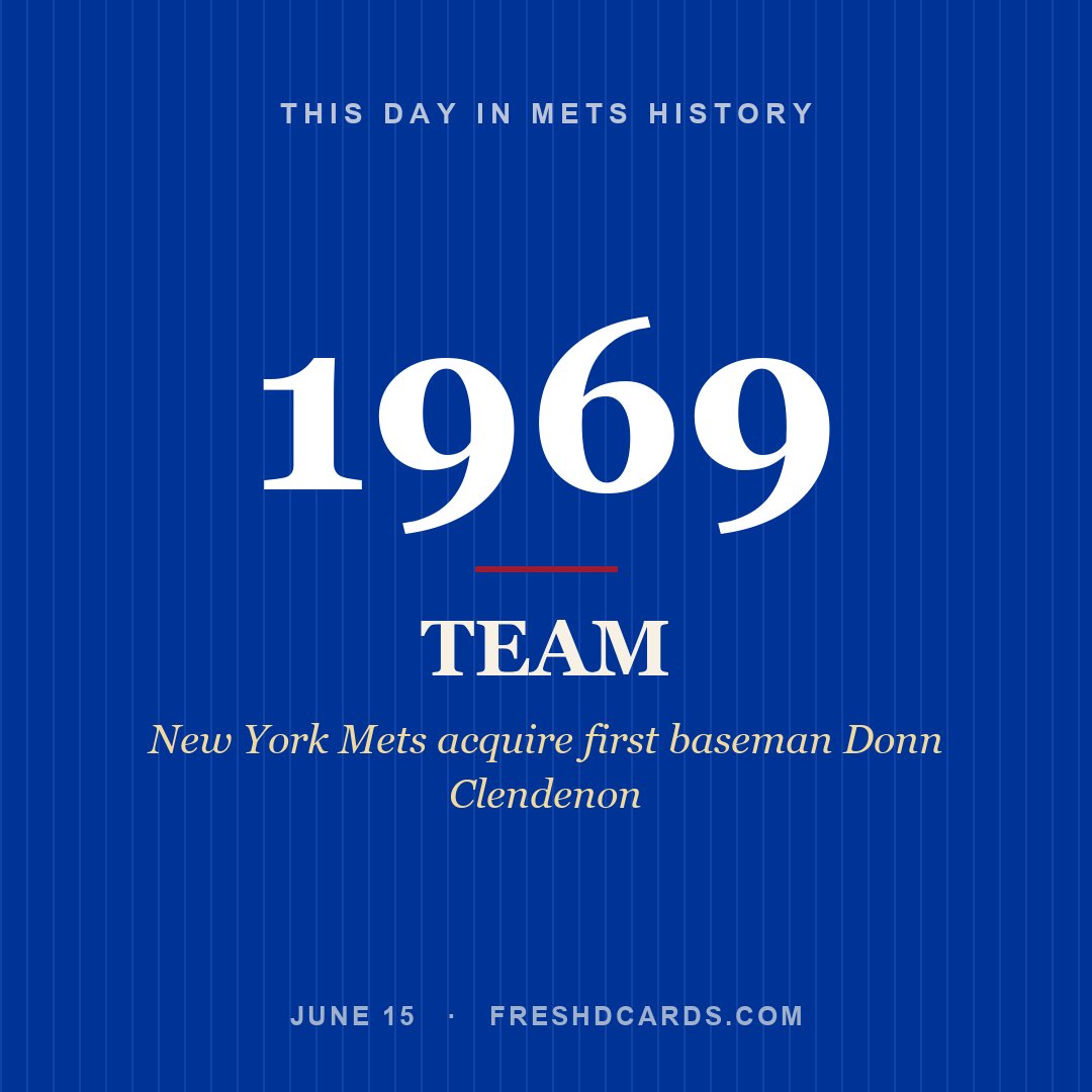 Mets: Mets, 1969, New York Mets acquire first baseman Donn Clendenon