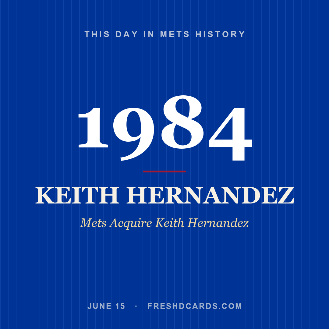 Mets: Keith Hernandez, 1984, Mets Acquire Keith Hernandez