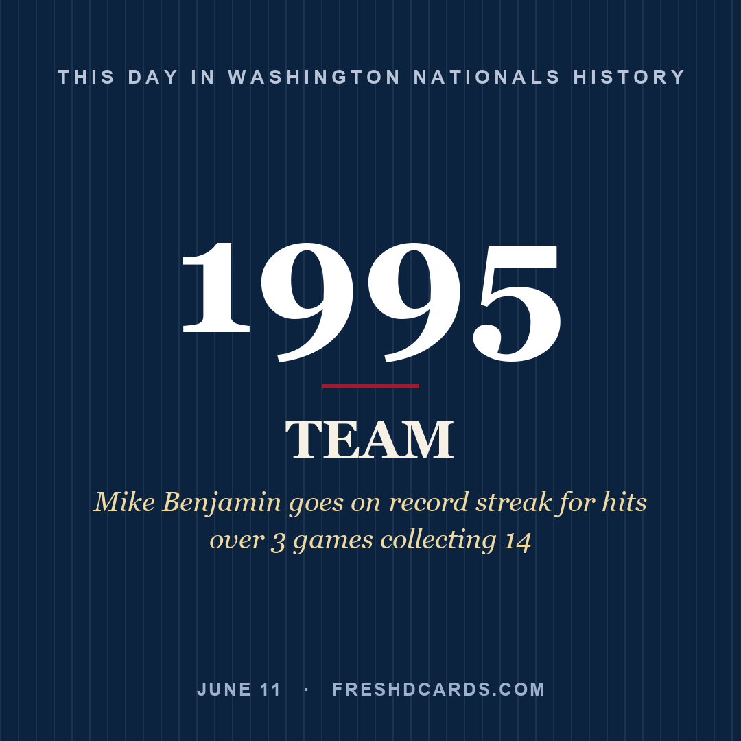 Washington Nationals: Washington Nationals, 1995, Mike Benjamin goes on record streak for hits over 3 games collecting 14