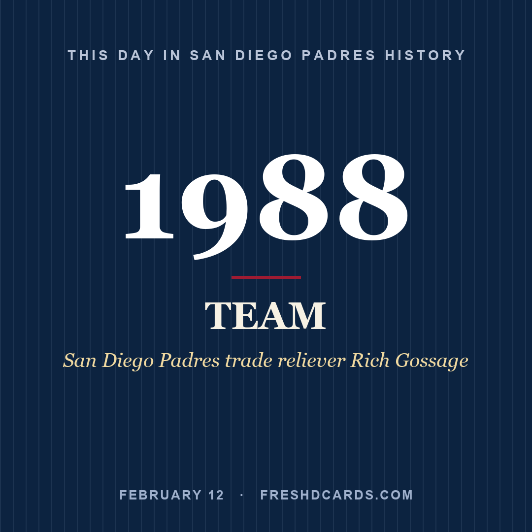 San Diego Padres: San Diego Padres, 1988, San Diego Padres trade reliever Rich Gossage
