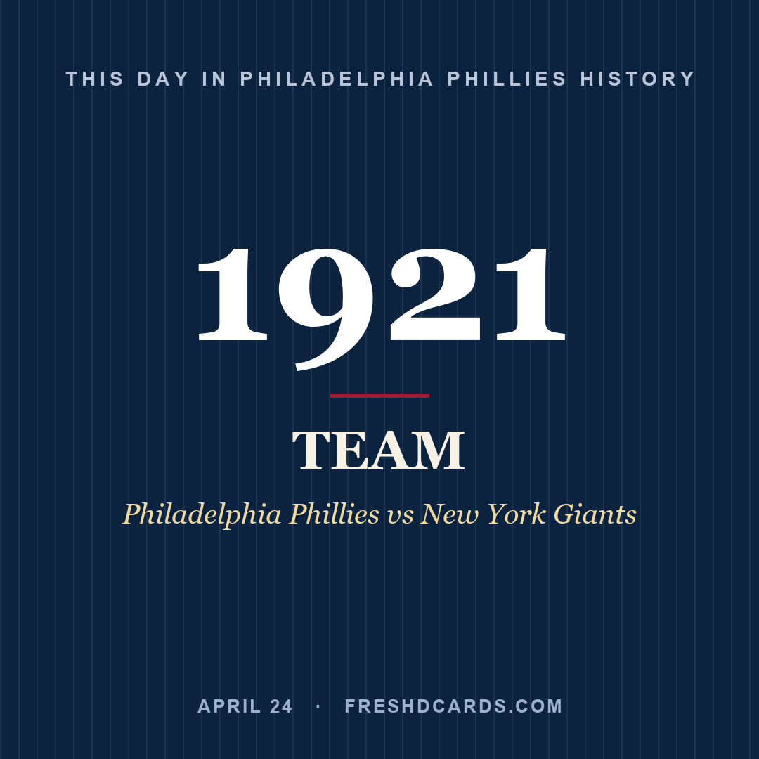 Philadelphia Phillies: Philadelphia Phillies, 1921, Philadelphia Phillies vs New York Giants