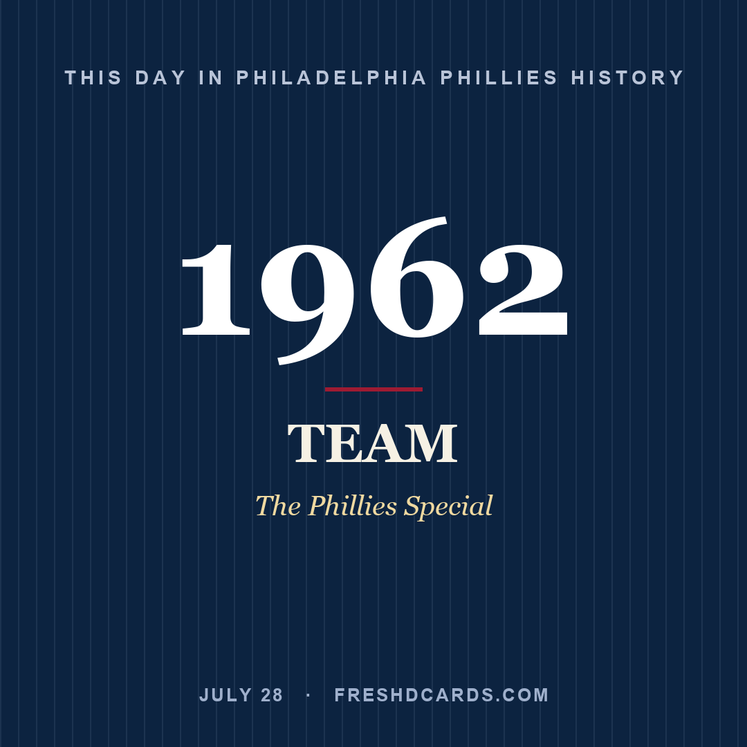 Philadelphia Phillies: Philadelphia Phillies, 1962, The Phillies Special