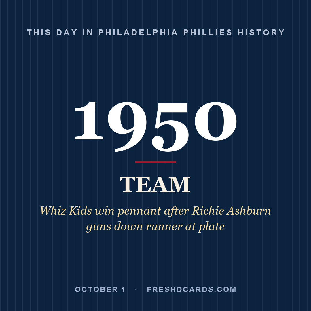 Philadelphia Phillies: Philadelphia Phillies, 1950, Whiz Kids win pennant after Richie Ashburn guns down runner at plate