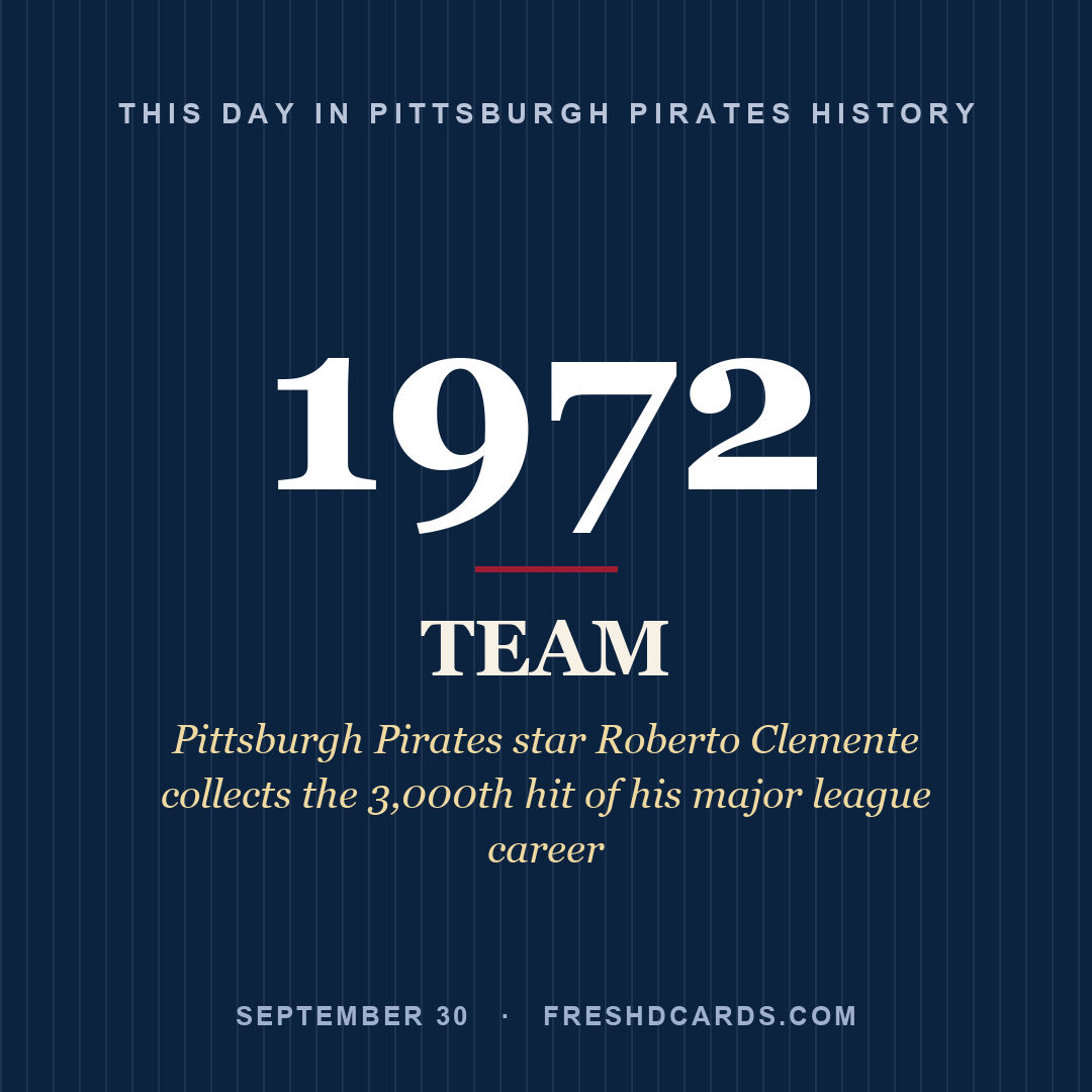 Pittsburgh Pirates: Pittsburgh Pirates, 1972, Pittsburgh Pirates star Roberto Clemente collects the 3,000th hit of his major league career