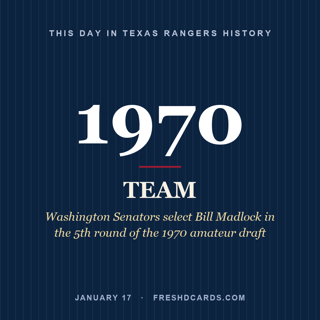 Texas Rangers: Texas Rangers, 1970, Washington Senators select Bill Madlock in the 5th round of the 1970 amateur draft