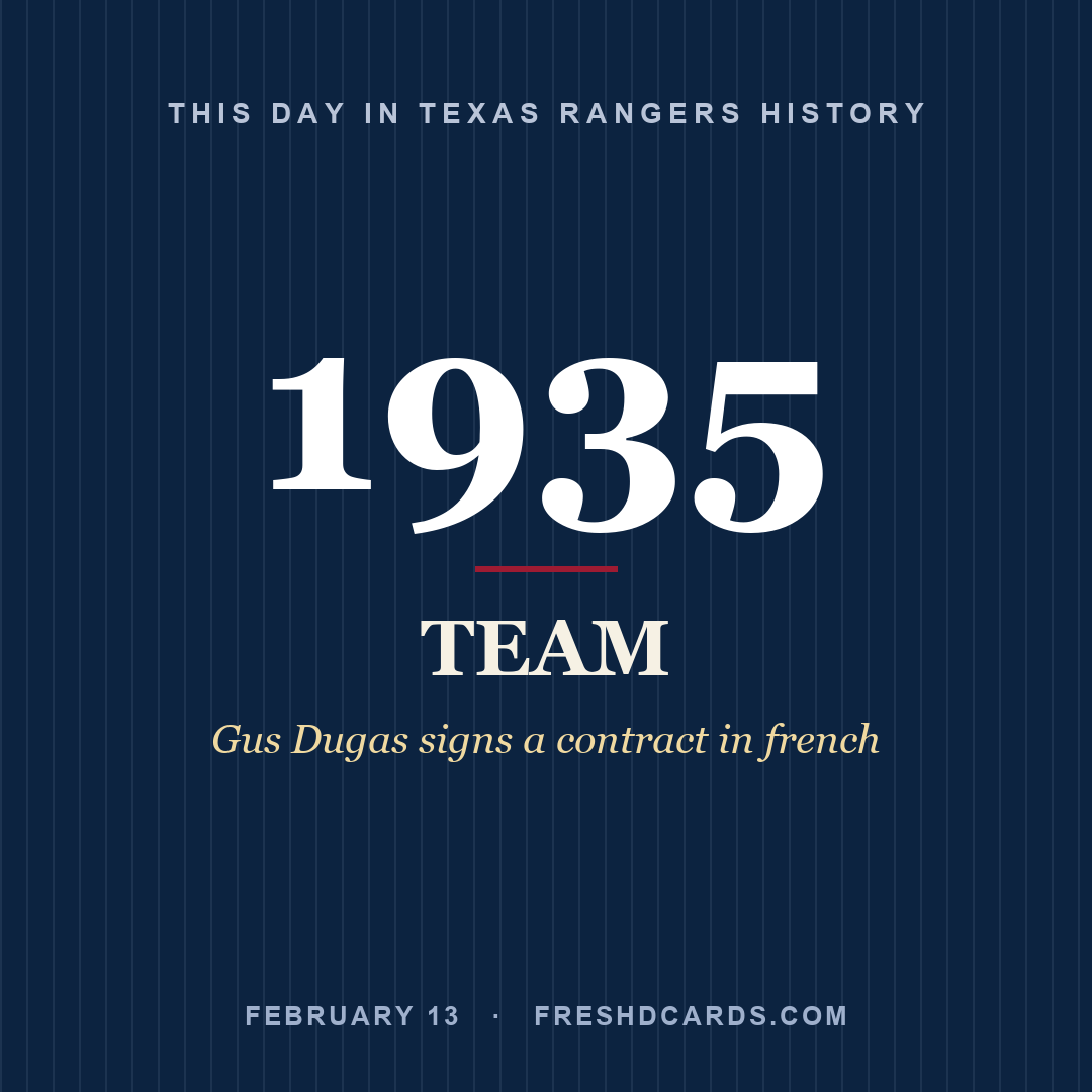 Texas Rangers: Texas Rangers, 1935, Gus Dugas signs a contract in french