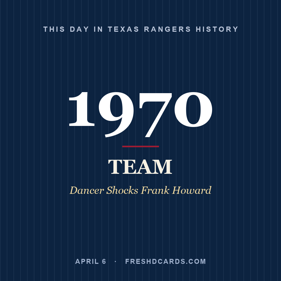 Texas Rangers: Texas Rangers, 1970, Dancer Shocks Frank Howard