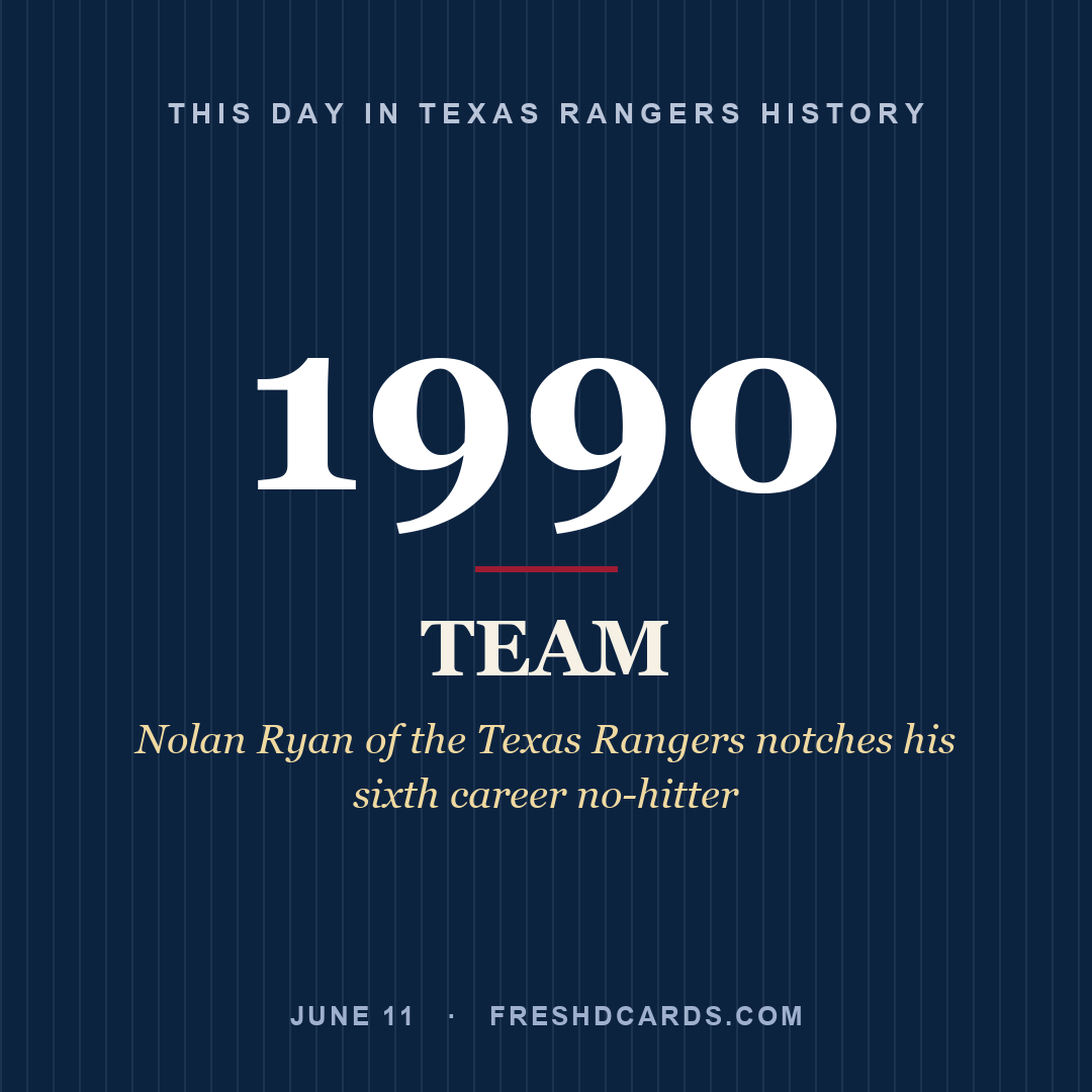 Texas Rangers: Texas Rangers, 1990, Nolan Ryan of the Texas Rangers notches his sixth career no-hitter
