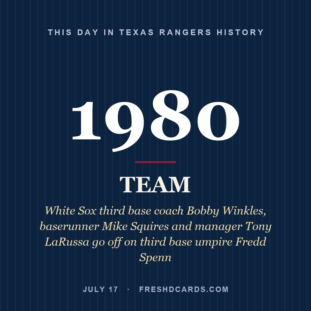 Texas Rangers: Texas Rangers, 1980, White Sox third base coach Bobby Winkles, baserunner Mike Squires and manager Tony LaRussa go off on third base umpire Fredd Spenn