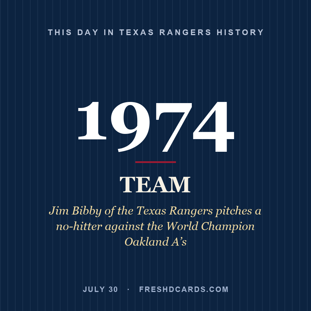 Texas Rangers: Texas Rangers, 1974, Jim Bibby of the Texas Rangers pitches a no-hitter against the World Champion Oakland A’s