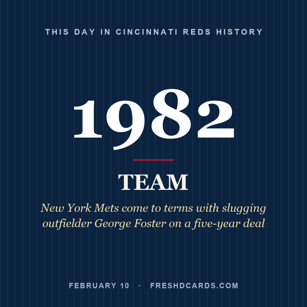 Cincinnati Reds: Cincinnati Reds, 1982, New York Mets come to terms with slugging outfielder George Foster on a five-year deal