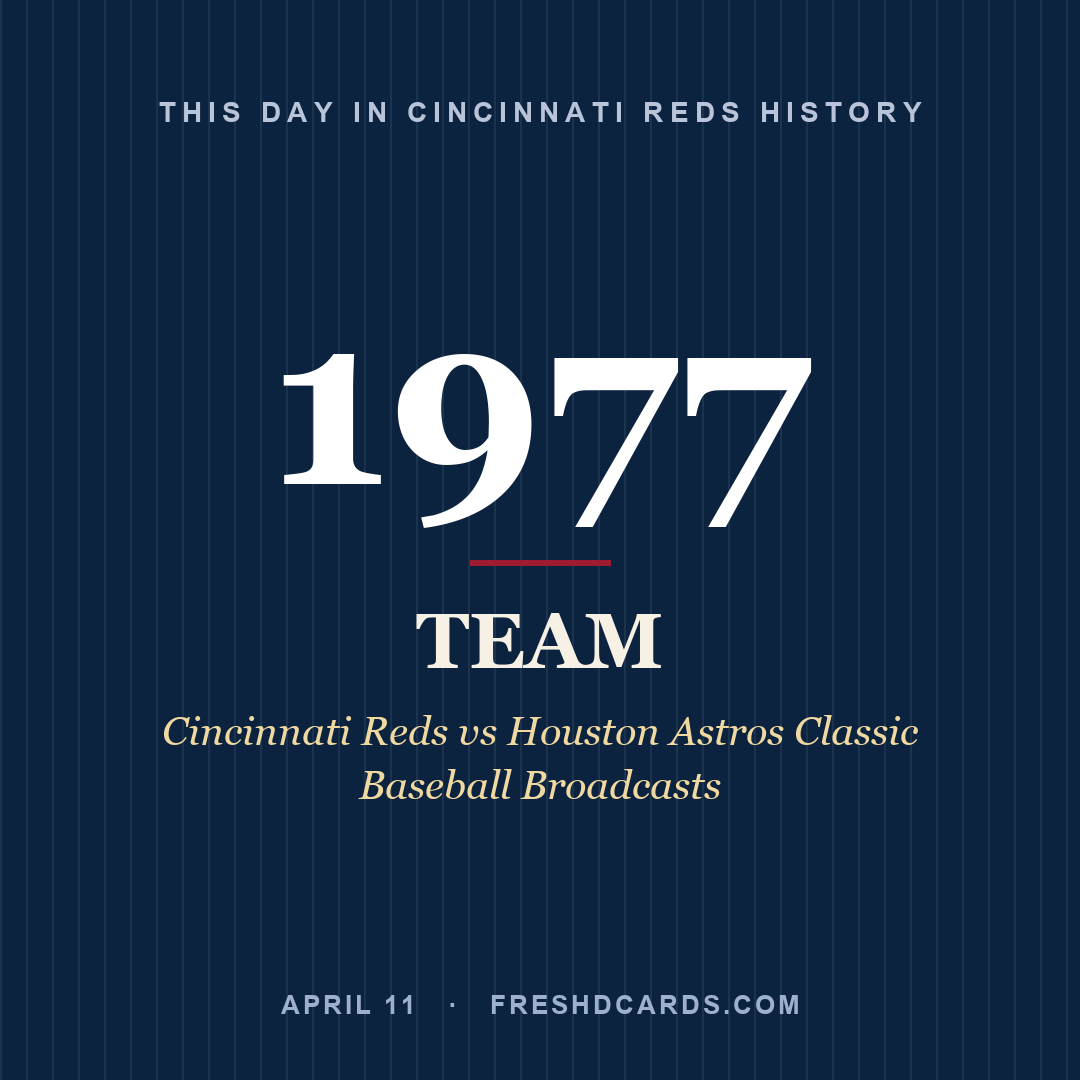 Cincinnati Reds: Cincinnati Reds, 1977, Cincinnati Reds vs Houston Astros Classic Baseball Broadcasts
