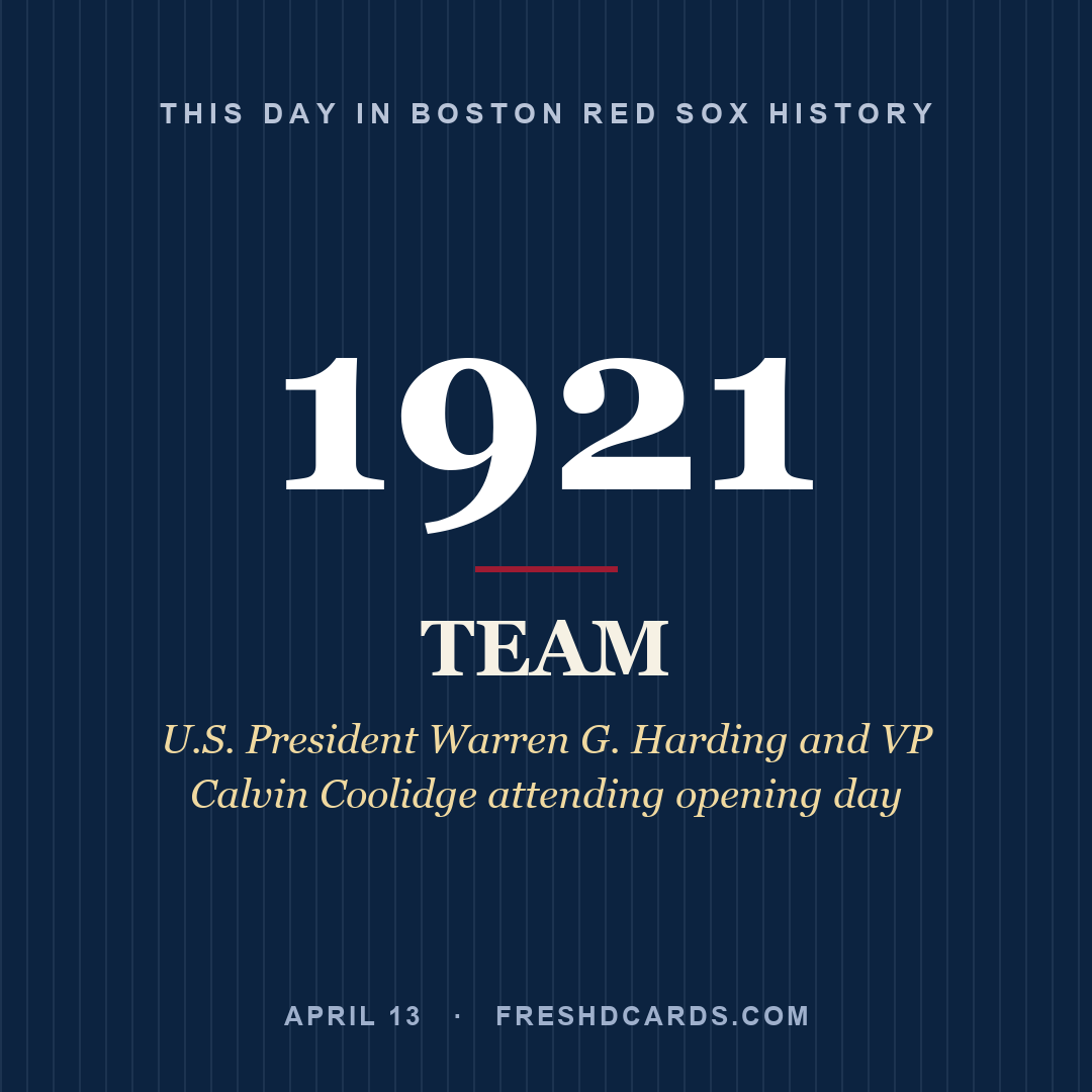 Boston Red Sox: Boston Red Sox, 1921, U.S. President Warren G. Harding and VP Calvin Coolidge attending opening day
