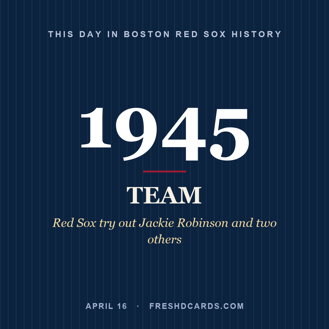 Boston Red Sox: Boston Red Sox, 1945, Red Sox try out Jackie Robinson and two others