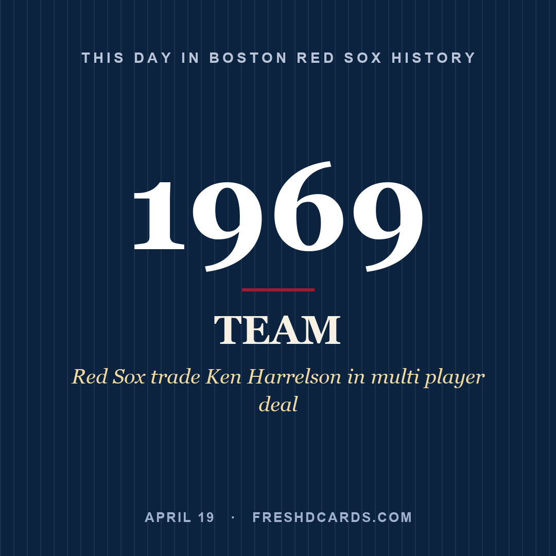 Boston Red Sox: Boston Red Sox, 1969, Red Sox trade Ken Harrelson in multi player deal