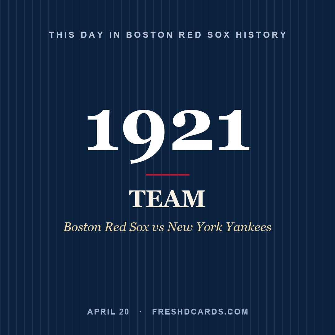 Boston Red Sox: Boston Red Sox, 1921, Boston Red Sox vs New York Yankees