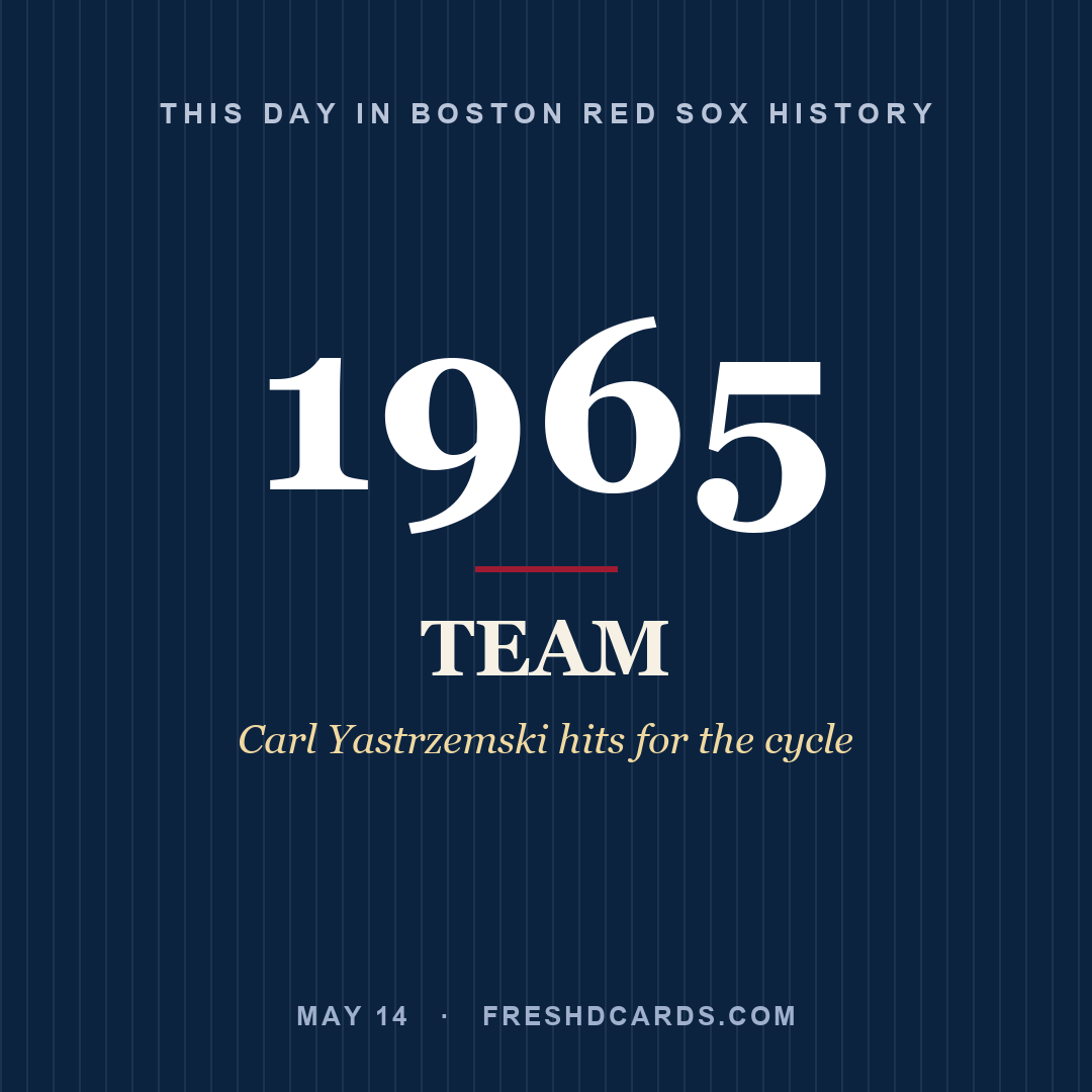 Boston Red Sox: Boston Red Sox, 1965, Carl Yastrzemski hits for the cycle