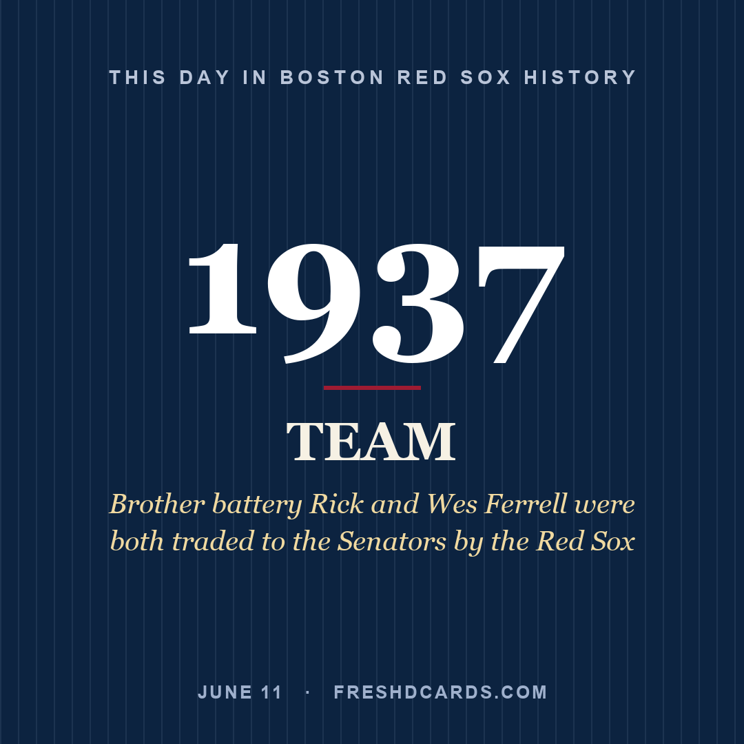 Boston Red Sox: Boston Red Sox, 1937, Brother battery Rick and Wes Ferrell were both traded to the Senators by the Red Sox