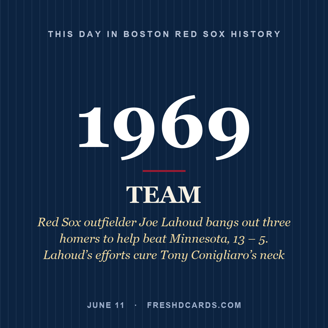 Boston Red Sox: Boston Red Sox, 1969, Red Sox outfielder Joe Lahoud bangs out three homers to help beat Minnesota‚ 13 – 5. Lahoud’s efforts cure Tony Conigliaro’s neck 