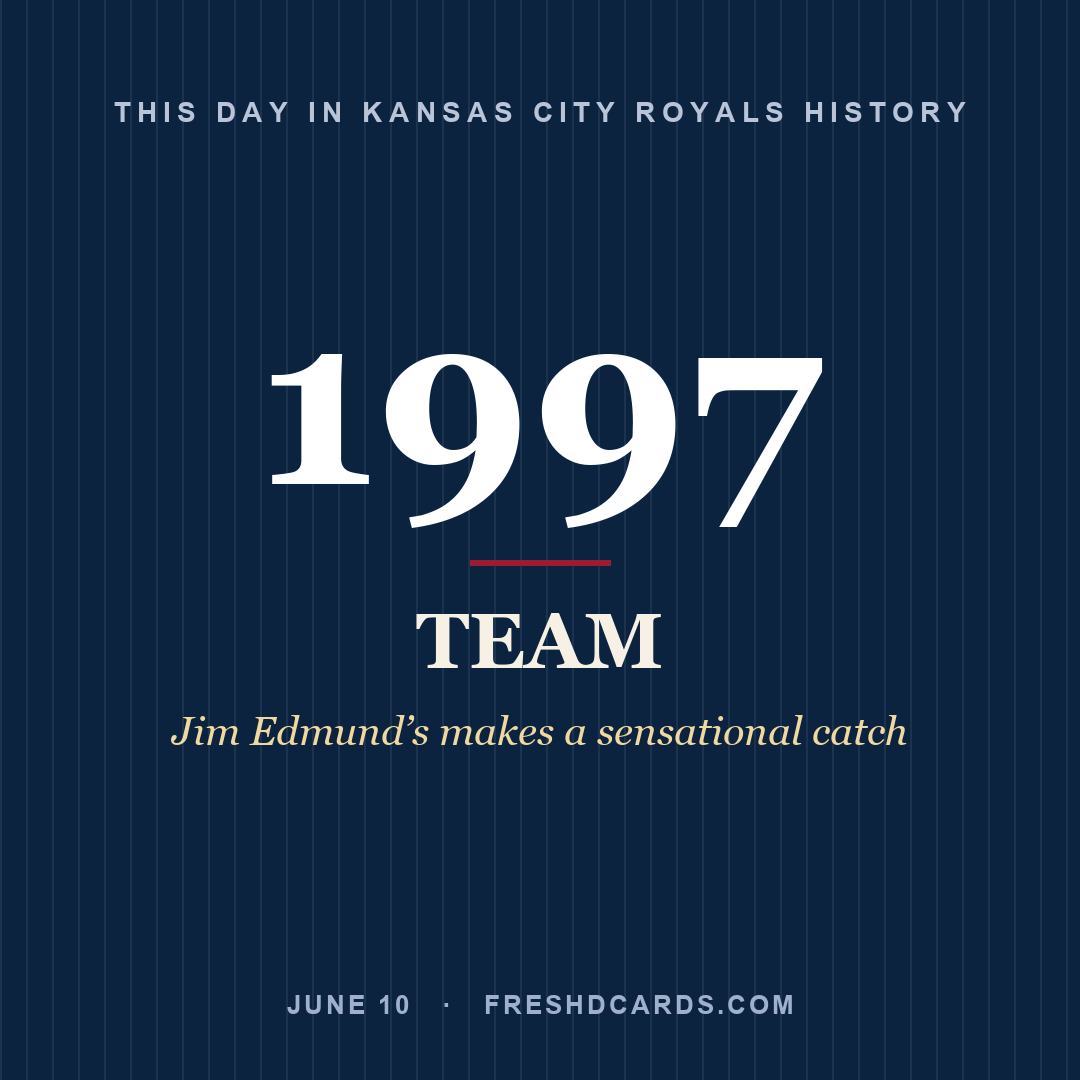 Kansas City Royals: Kansas City Royals, 1997, Jim Edmund’s makes a sensational catch