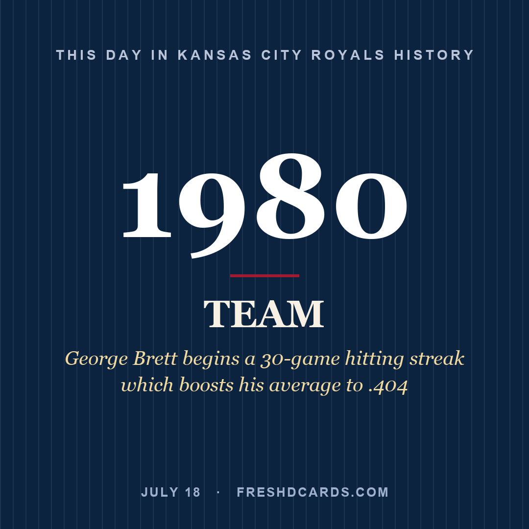 Kansas City Royals: Kansas City Royals, 1980, George Brett begins a 30-game hitting streak which boosts his average to .404