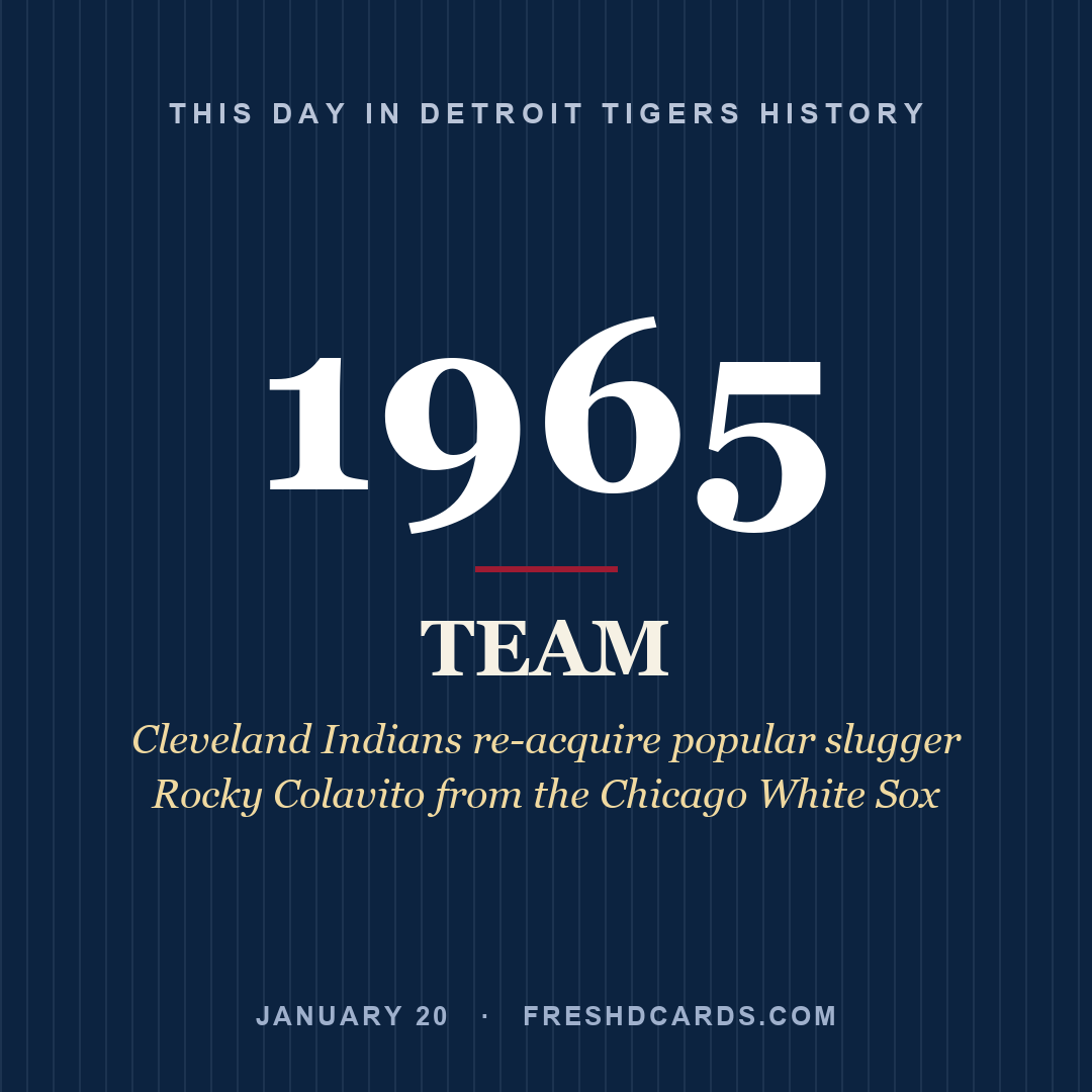 Detroit Tigers: Detroit Tigers, 1965, Cleveland Indians re-acquire popular slugger Rocky Colavito from the Chicago White Sox