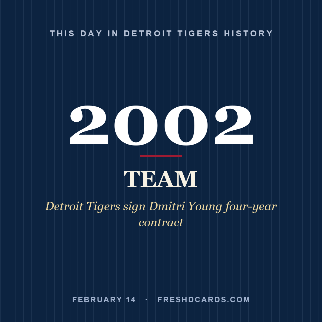 Detroit Tigers: Detroit Tigers, 2002, Detroit Tigers sign Dmitri Young four-year contract