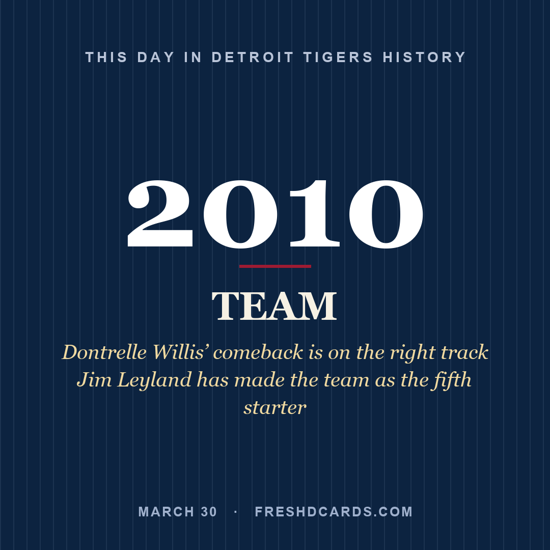 Detroit Tigers: Detroit Tigers, 2010, Dontrelle Willis’ comeback is on the right track Jim Leyland has made the team as the fifth starter