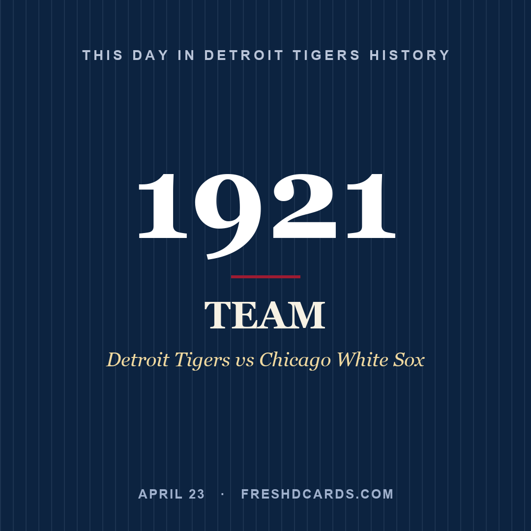 Detroit Tigers: Detroit Tigers, 1921, Detroit Tigers vs Chicago White Sox