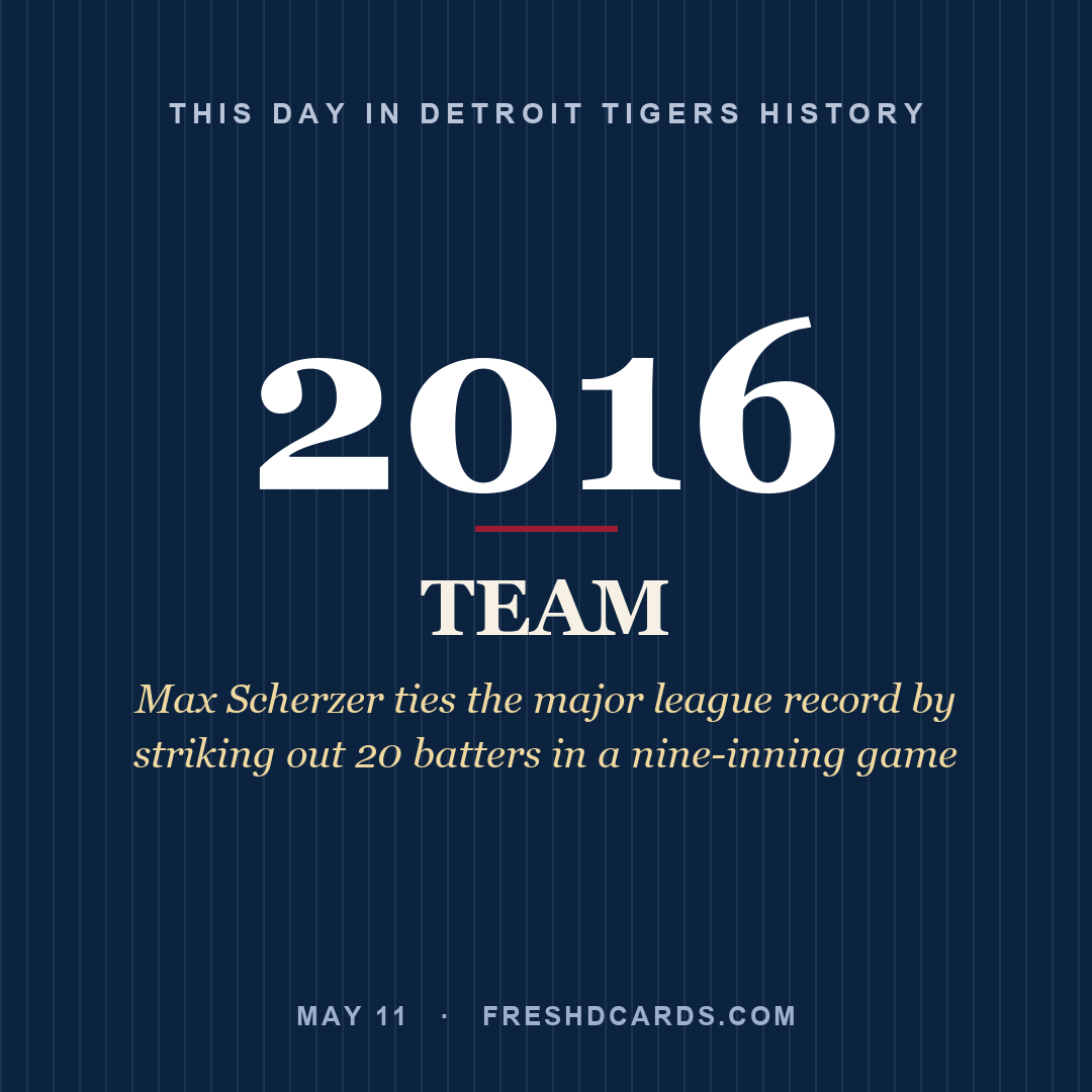 Detroit Tigers: Detroit Tigers, 2016, Max Scherzer ties the major league record by striking out 20 batters in a nine-inning game
