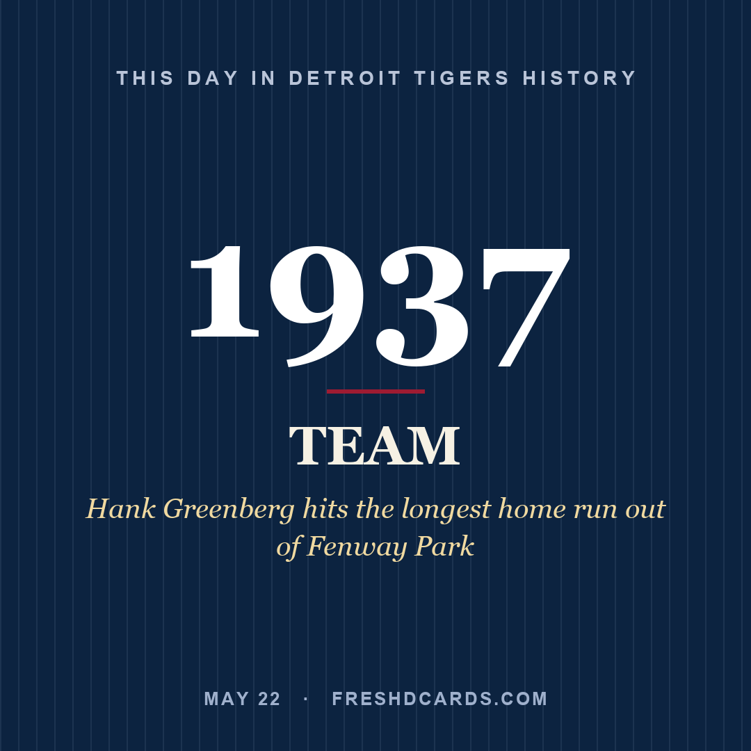Detroit Tigers: Detroit Tigers, 1937, Hank Greenberg hits the longest home run out of Fenway Park