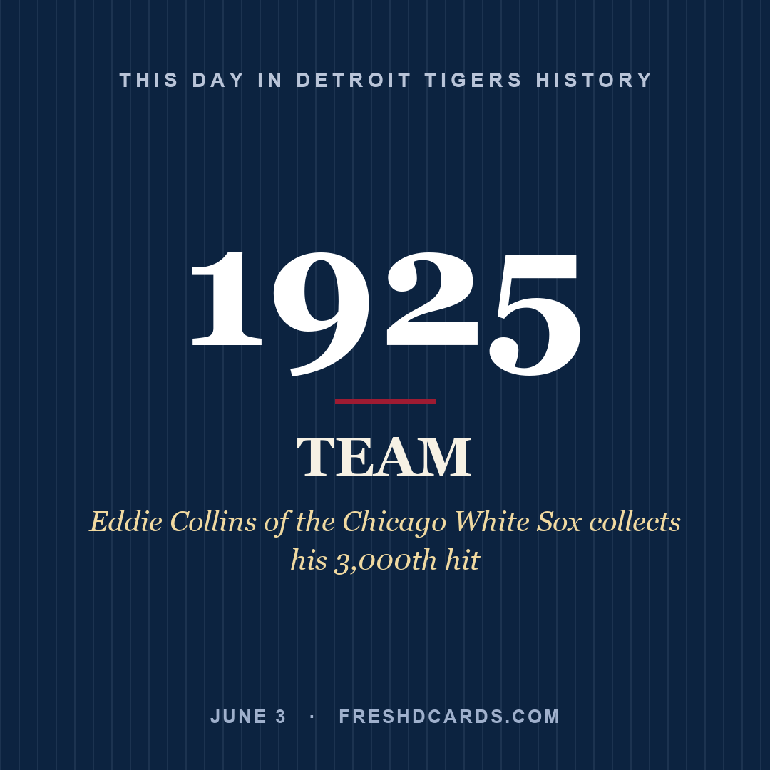 Detroit Tigers: Detroit Tigers, 1925, Eddie Collins of the Chicago White Sox collects his 3,000th hit