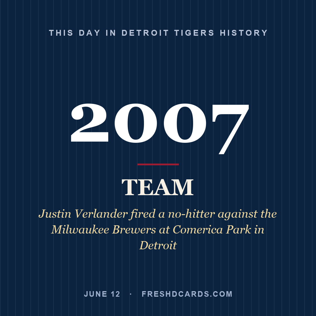 Detroit Tigers: Detroit Tigers, 2007, Justin Verlander fired a no-hitter against the Milwaukee Brewers at Comerica Park in Detroit