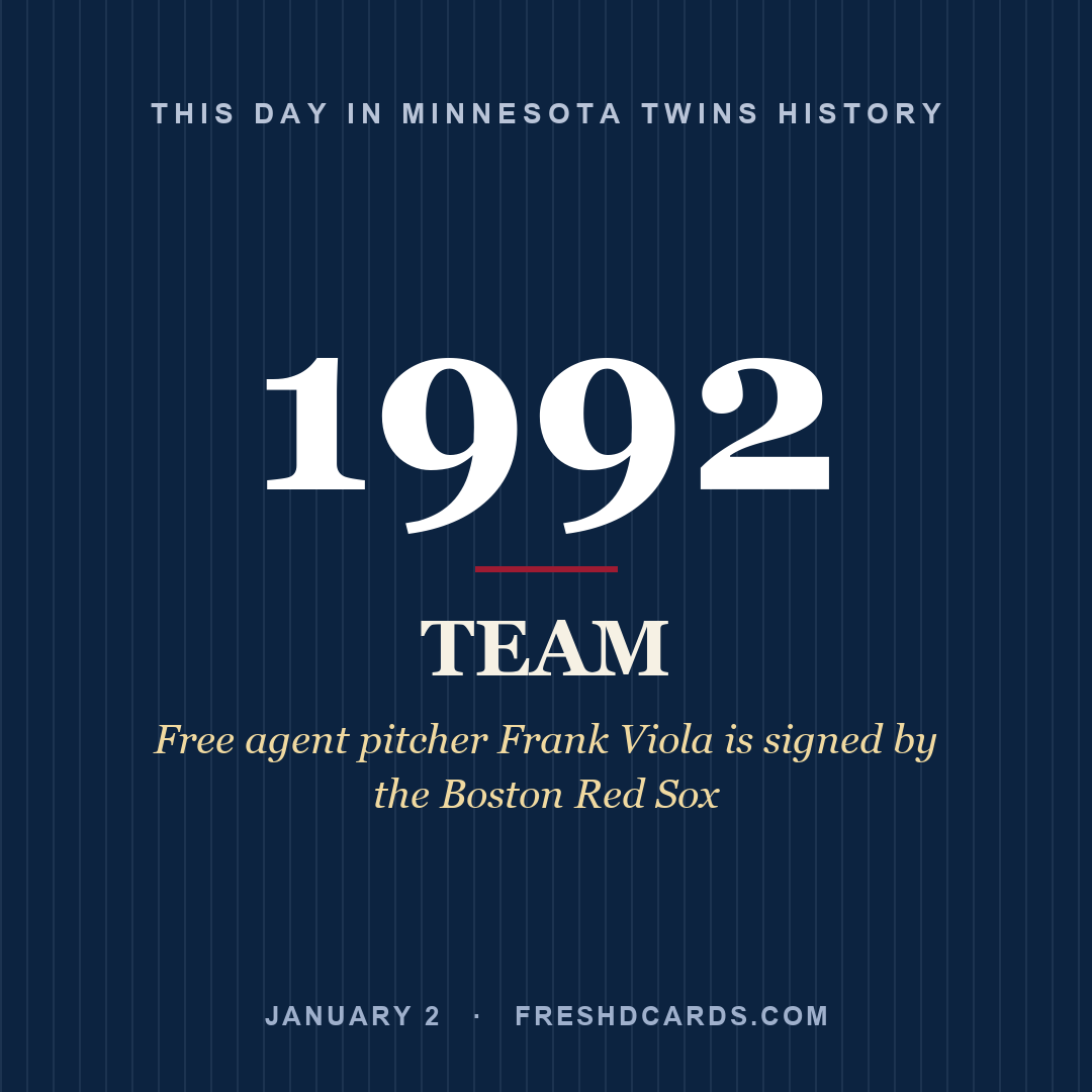 Minnesota Twins: Minnesota Twins, 1992, Free agent pitcher Frank Viola is signed by the Boston Red Sox