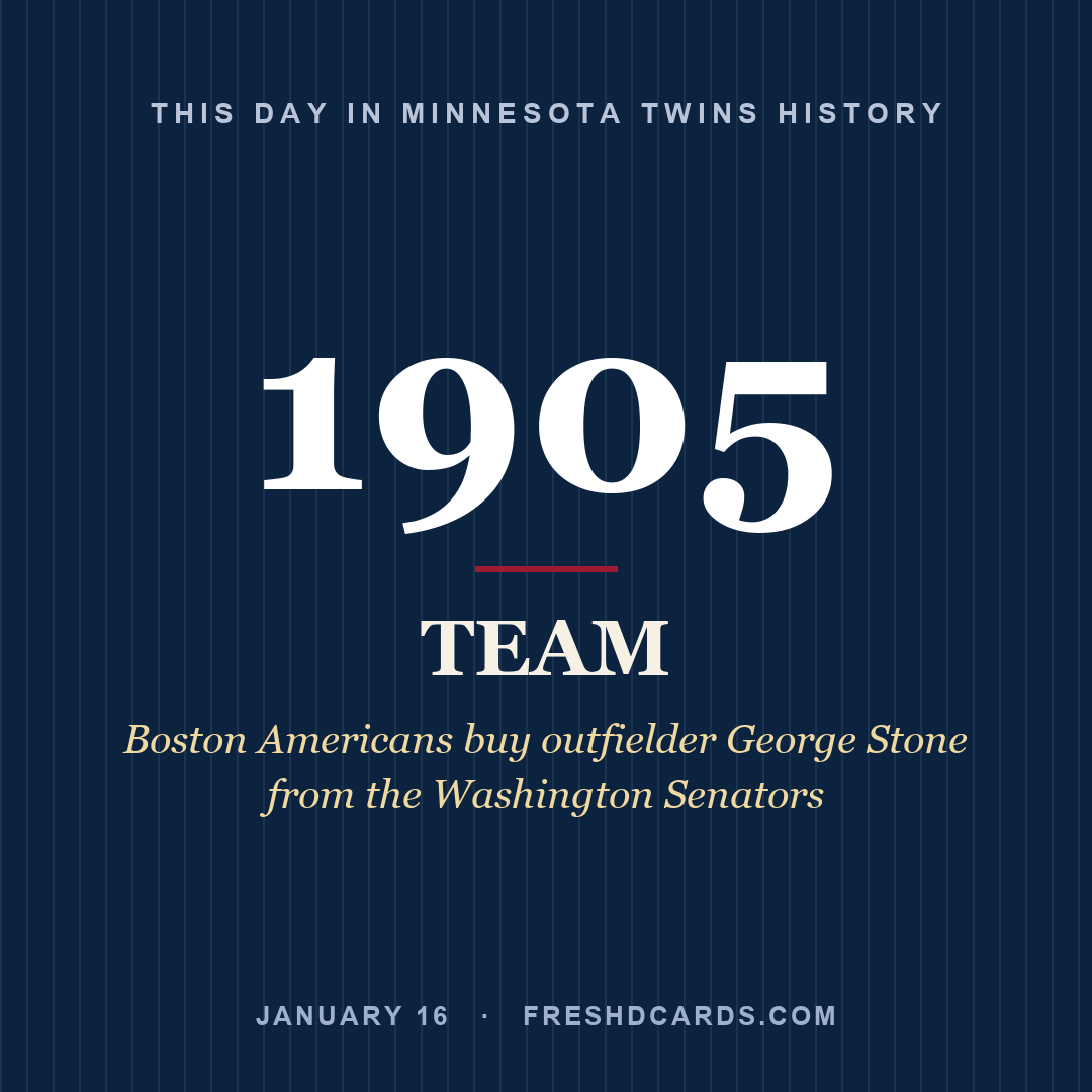 Minnesota Twins: Minnesota Twins, 1905, Boston Americans buy outfielder George Stone from the Washington Senators