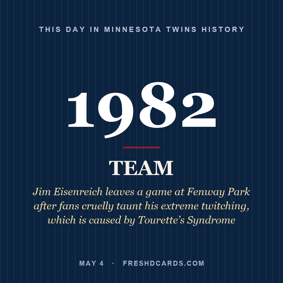 Minnesota Twins: Minnesota Twins, 1982, Jim Eisenreich leaves a game at Fenway Park after fans cruelly taunt his extreme twitching, which is caused by Tourette’s Syndrome