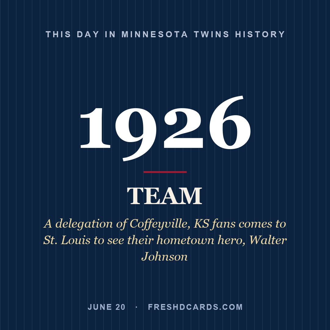 Minnesota Twins: Minnesota Twins, 1926, A delegation of Coffeyville, KS fans comes to St. Louis to see their hometown hero, Walter Johnson