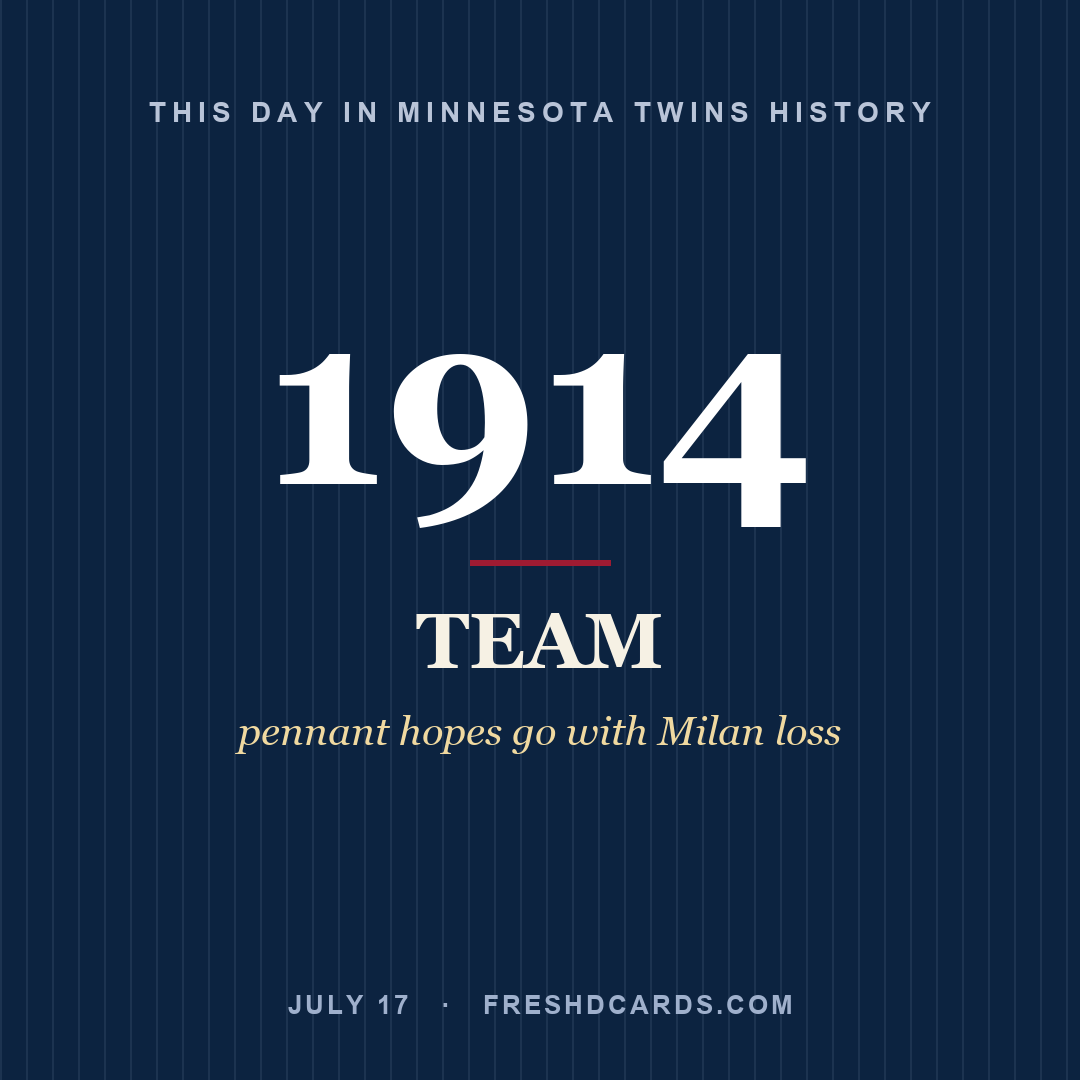 Minnesota Twins: Minnesota Twins, 1914, pennant hopes go with Milan loss