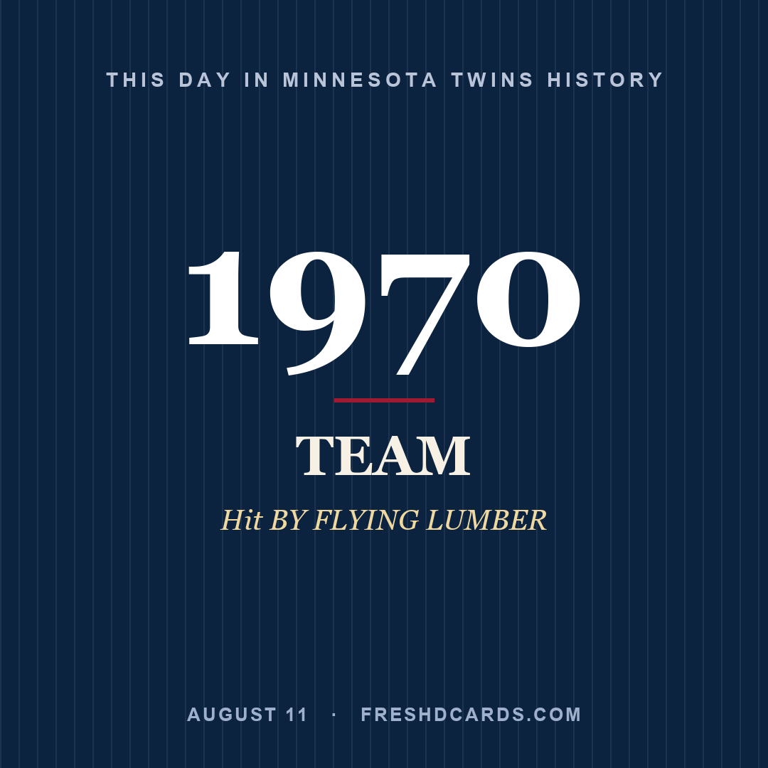 Minnesota Twins: Minnesota Twins, 1970, Hit BY FLYING LUMBER