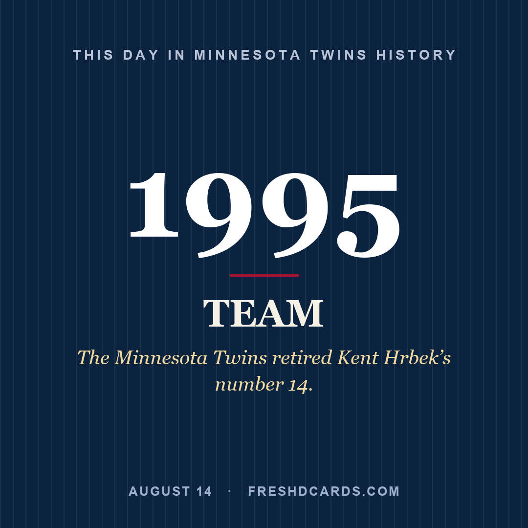 Minnesota Twins: Minnesota Twins, 1995, The Minnesota Twins retired Kent Hrbek’s number 14.