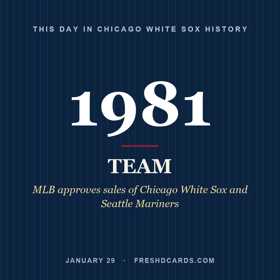 Chicago White Sox: Chicago White Sox, 1981, MLB approves sales of Chicago White Sox and Seattle Mariners
