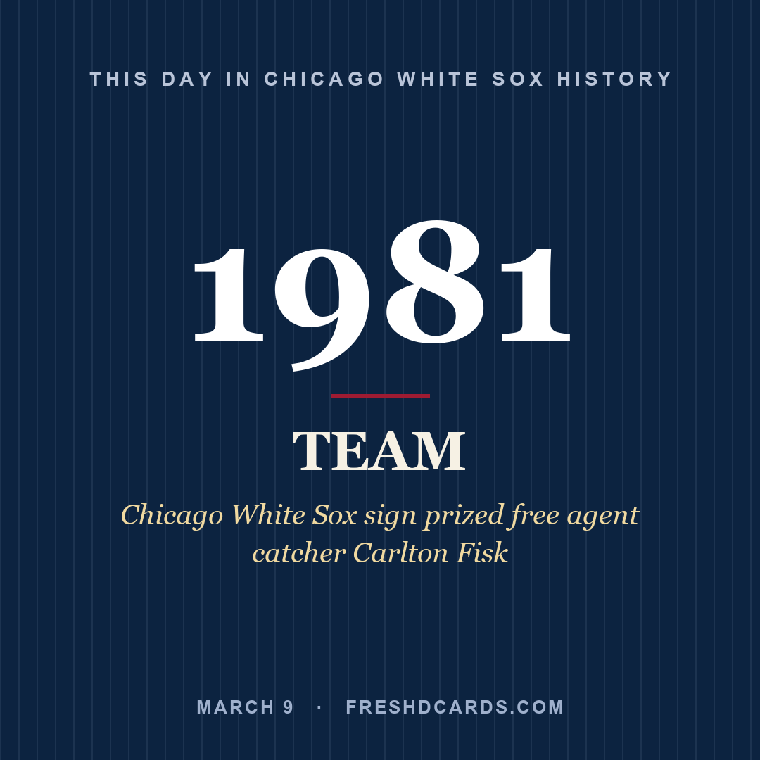 Chicago White Sox: Chicago White Sox, 1981, Chicago White Sox sign prized free agent catcher Carlton Fisk