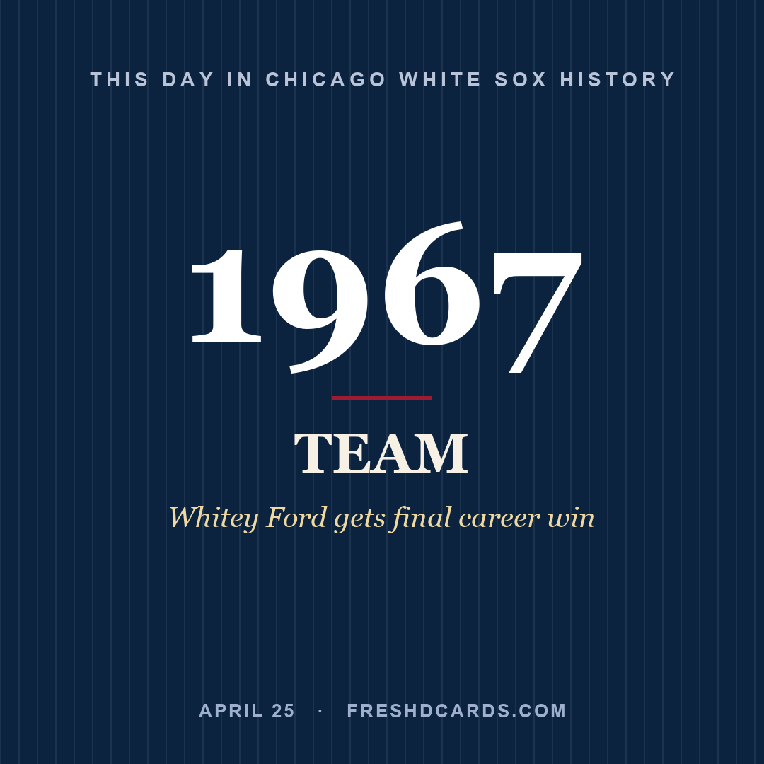 Chicago White Sox: Chicago White Sox, 1967, Whitey Ford gets final career win