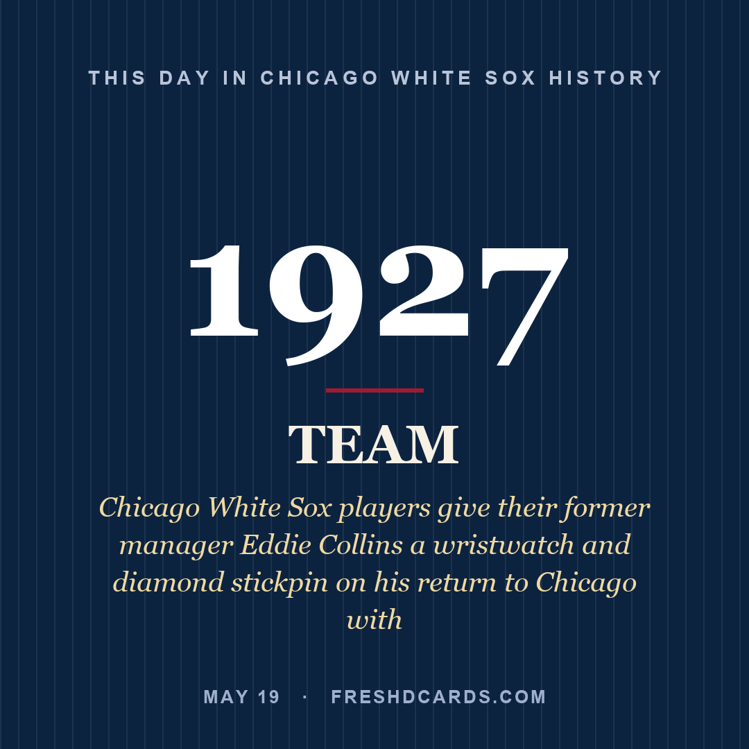 Chicago White Sox: Chicago White Sox, 1927, Chicago White Sox players give their former manager Eddie Collins a wristwatch and diamond stickpin on his return to Chicago with 