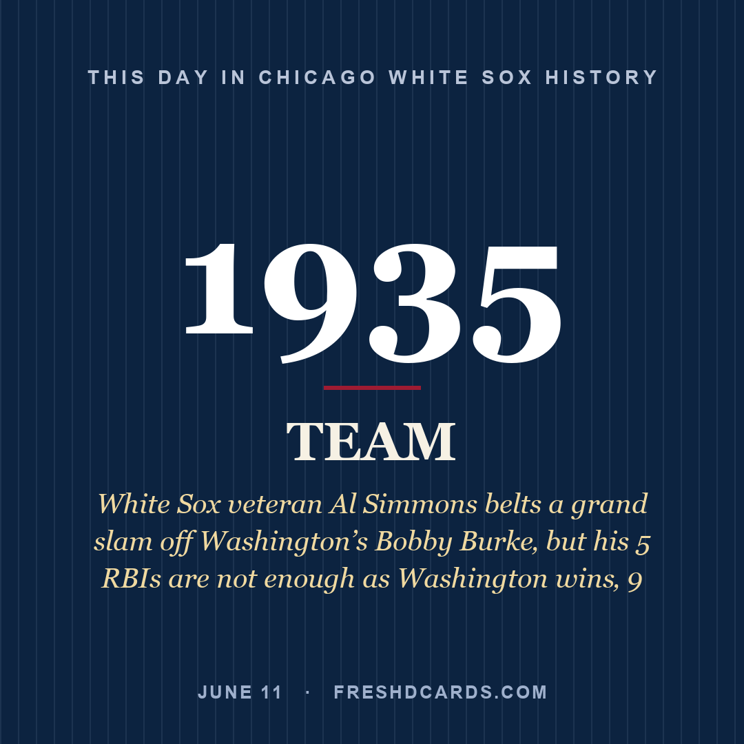 Chicago White Sox: Chicago White Sox, 1935, White Sox veteran Al Simmons belts a grand slam off Washington’s Bobby Burke‚ but his 5 RBIs are not enough as Washington wins‚ 9 